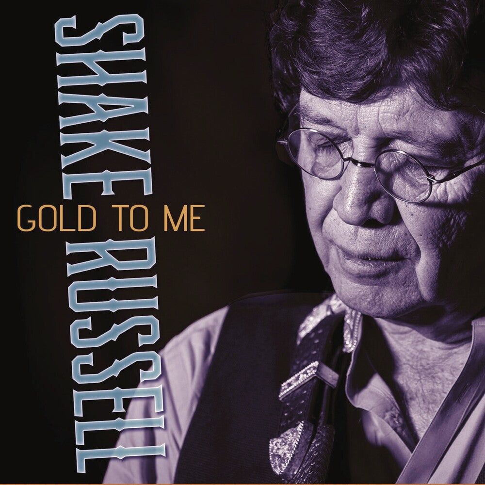 the album cover for Shake Russell - Gold To Me [Digipak]