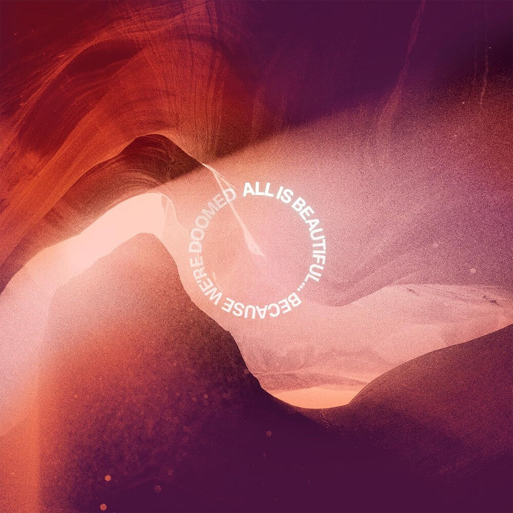 the album cover for We Came As Romans - All Is Beautiful Because We Are Doomed [Colored Vinyl]