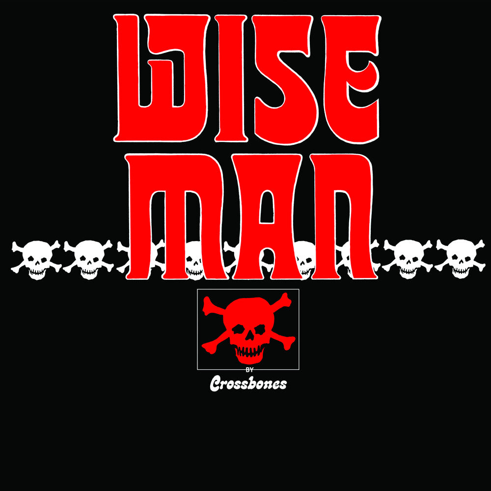 the album cover for Crossbones - Wiseman [Reissue]