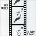 the album cover for Gato Barbieri - Shadow of the Cat
