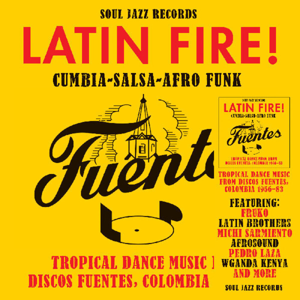 the album cover for Soul Jazz Records Presents - Latin Fire Cumbia Salsa Afro-Funk: Tropical Dance