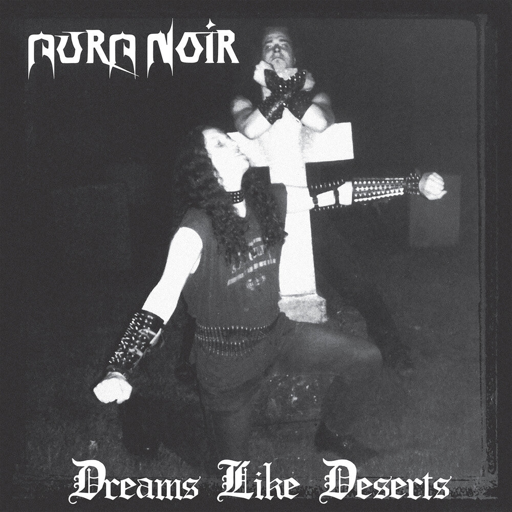 the album cover for Aura Noir - Dreams Like Deserts (Aniv)