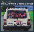 the album cover for Iron & Wine & Ben Bridwell - Making Good Time Ep