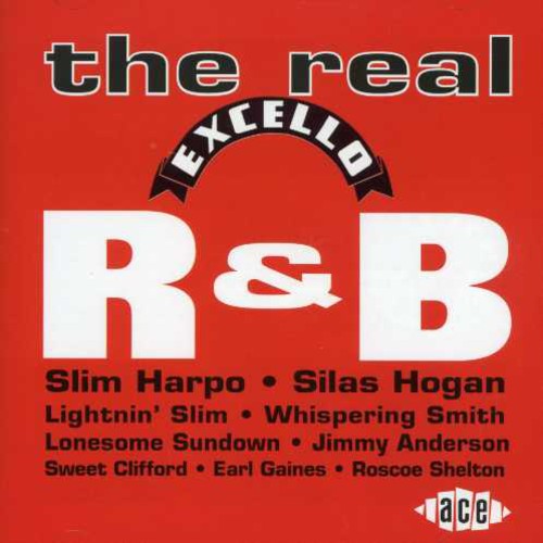the album cover for Real Excello R&B - Real Excello R&B [Import]