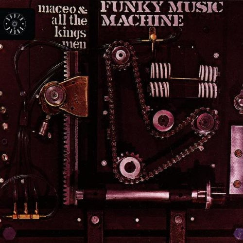 the album cover for Maceo & All The Kings Men - Funky Music Machine [Import]