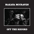 the album cover for Makaya McCraven - Off The Record
