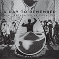 the album cover for A Day To Remember - What Separates Me From You (15th Anniversary) -  [Transparent Sea Glass vinyl]