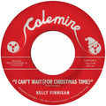 the album cover for Kelly Finnigan - Can't Wait (For Christmas Time) [Colored Vinyl] (Wht)