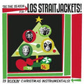the album cover for Los Straitjackets - Tis the Season for