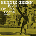 the album cover for Green, Bennie - Back On The Scene (Blue Note Tone Poet Edition)