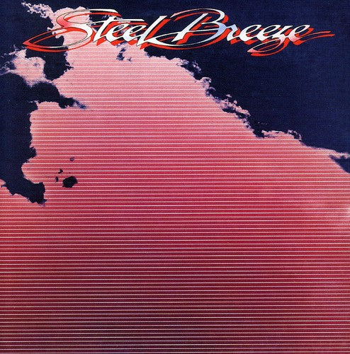 the album cover for Steel Breeze - Steel Breeze