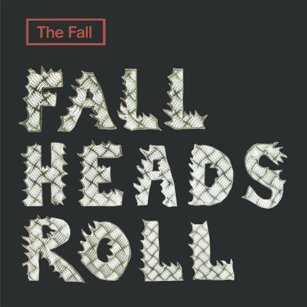 the album cover for FALL - Fall Heads Roll