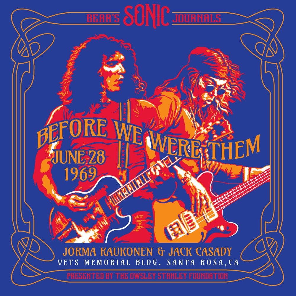 the album cover for Jorma Kaukonen  / Casady,Jack - Bear's Sonic Journals: Before We Were Them [Colored Vinyl]