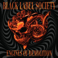 the album cover for Black Label Society - Engines Of Demolition [Splatter]