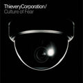 the album cover for Thievery Corporation - Culture Of Fear [Red and Black] [RSD 2026]