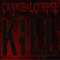 the album cover for Cannibal Corpse - Kill [Green Anniversary Edition]