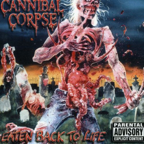 the album cover for Cannibal Corpse - Eaten Back to Life