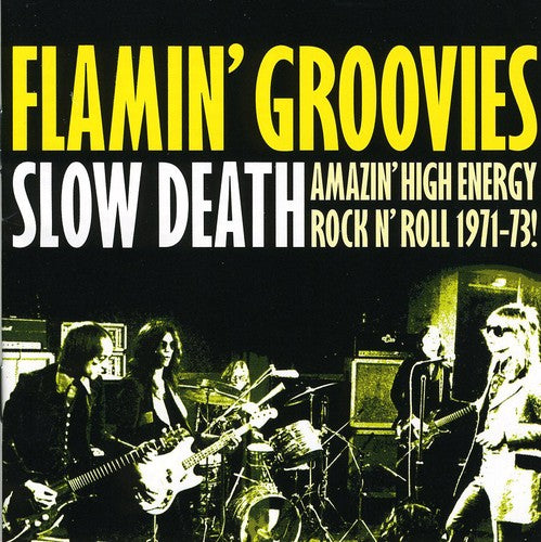 the album cover for Flamin' Groovies - Slow Death