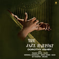 the album cover for Dorothy Ashby - Jazz Harpist - Limited 180-Gram Vinyl with Bonus Tracks