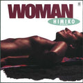 the album cover for Himiko Kikuchi - Woman [Colored Vinyl] (Org) [Reissue]