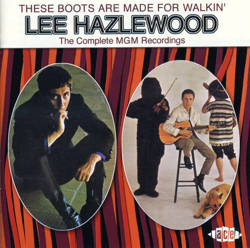 the album cover for Lee Hazlewood - These Boot Are Made For Walkin'-The Complete Mgm R [Import]