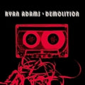 the album cover for Ryan Adams - Demolition