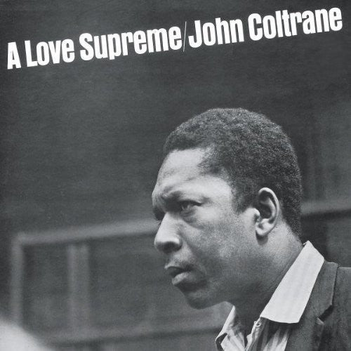 the album cover for John Coltrane - Love Supreme