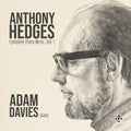 the album cover for Adam Davies - Anthony Hedges: Complete Pno Music Vol. 1