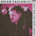the album cover for Brian Fallon - Not Bad For New Jersey