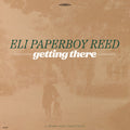 the album cover for Eli Paperboy Reed - Getting There