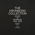 the album cover for Musica Ficta - Kronborg Collection - Music In Denmark 1550-1650