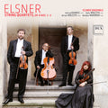 the album cover for Elsner Ensemble - Elsner: Str Quartets Op. 8 Nos. 1-3