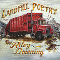 the album cover for Riley Downing - Landfill Poetry