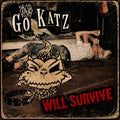 the album cover for Go-Katz - Go Katz Will Survive