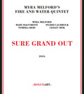 the album cover for Myra Melford's Fire & Water Quintet - Sure Grand Out