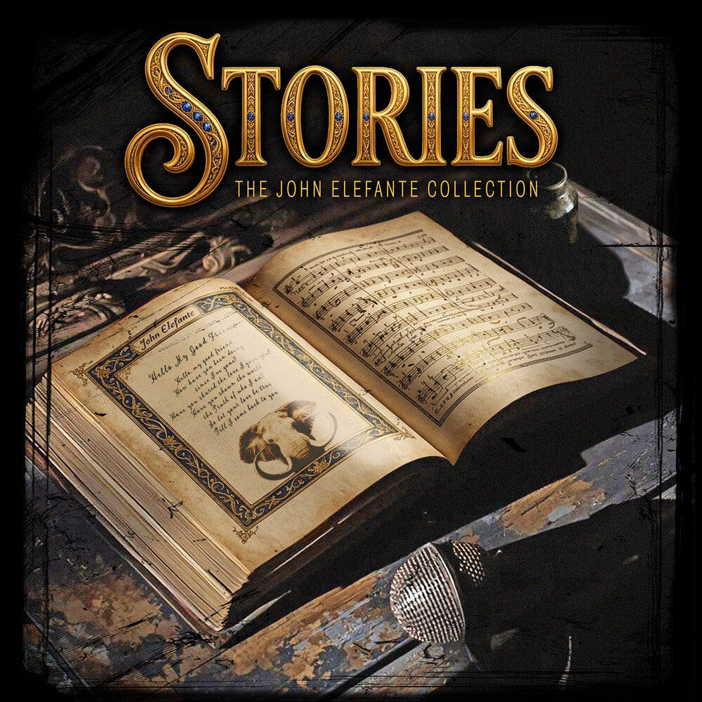 the album cover for John Elefante - Stories - Definitive Collection (Bonus Tracks)