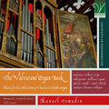 the album cover for Manuel Tomadin - Valvasone Organ Book: Music for the 16th Century Vincenzo Colombi Organ