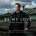 the album cover for Stephen Costello - Be My Love