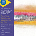 the album cover for Emmanuele Baldini - Almeida Prado: Pno Trios Vc Sonata Balada For Vc
