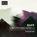 the album cover for Hyelim Kim - Raff: Complete Pno Suites Vol. 2