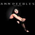 the album cover for Ann Peebles - Tellin' It - 50th Anniversary Remaster