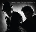 the album cover for Sparks - Music That You Can Dance To [Colored Vinyl] (Gol) [180 Gram]
