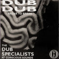 the album cover for Dub Specialists - Dub To Dub Break To Break