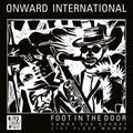 the album cover for Onward International - Foot In The Door (10in)