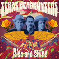 the album cover for Texas Headhunters - Rise And Shine