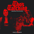 the album cover for Who's Watching - O.S.T. (Colv) (Red) - Who's Watching - O.S.T. Red Opaque [Colored Vinyl] (Red)