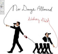 the album cover for Sidney Gish - No Dogs Allowed [Colored Vinyl]