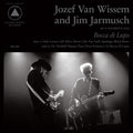 the album cover for Jozef Van Wissem and Jim Jarmusch - Bocca di Lupo and Mouth of the Wolf