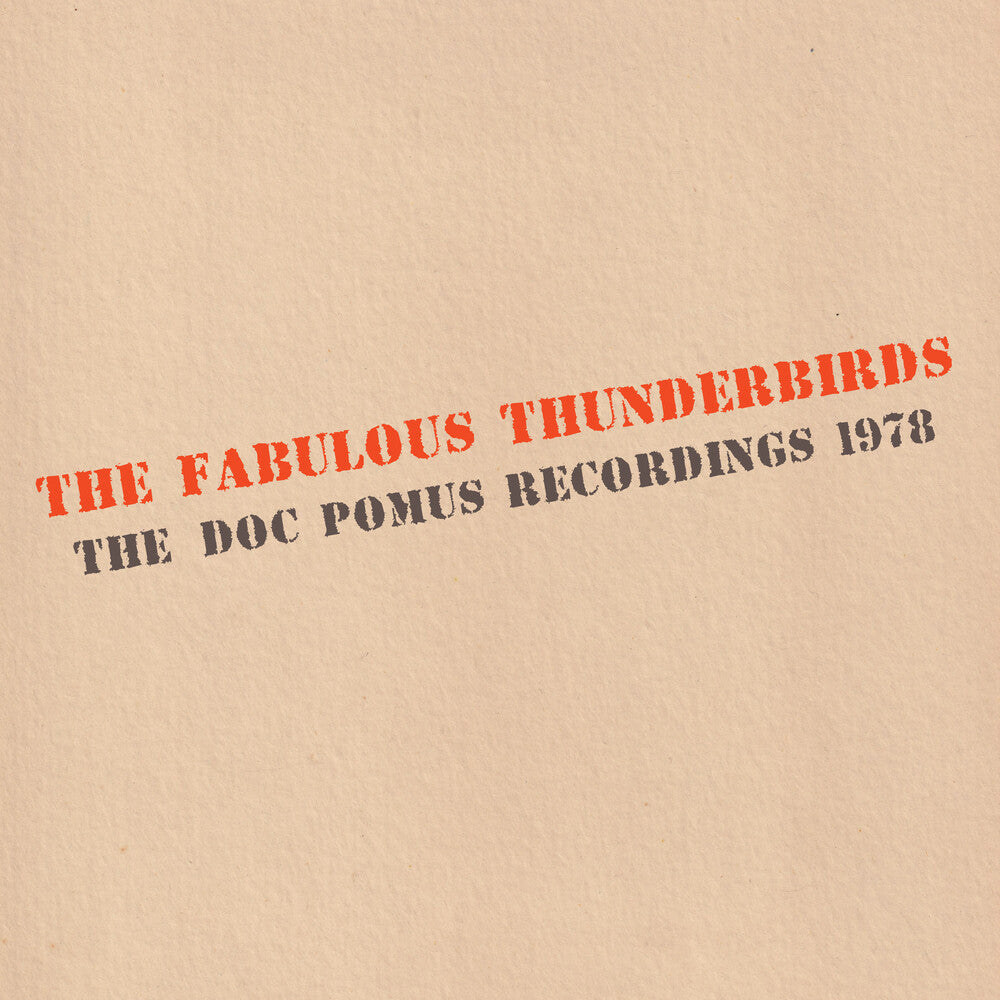 the album cover for Fabulous Thunderbirds - Doc Pomus Recordings 1978 (Blue) [Colored Vinyl]