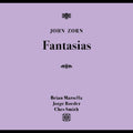 the album cover for John Zorn - Fantasias